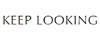 Keep Looking