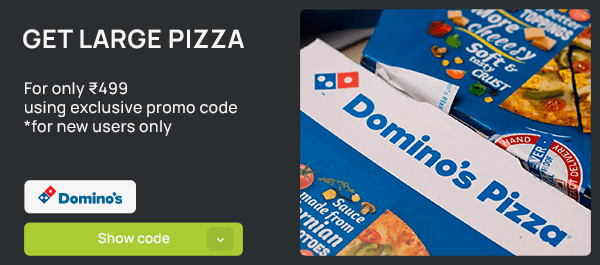 Large pizza for ₹499 using Domino Pizza promo code!